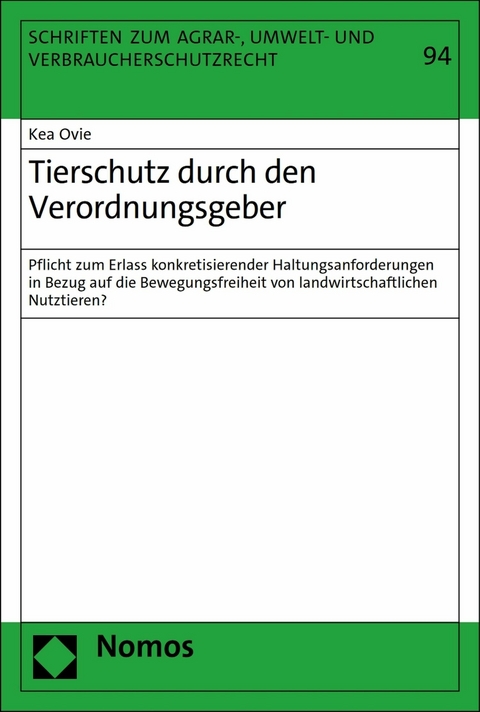 Tierschutz durch den Verordnungsgeber -  Kea Ovie