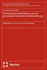 Der Europäische Betriebsrat und die grenzüberschreitende Betriebsänderung - Christoph Westenrieder