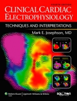 Clinical Cardiac Electrophysiology - Josephson, Mark E.