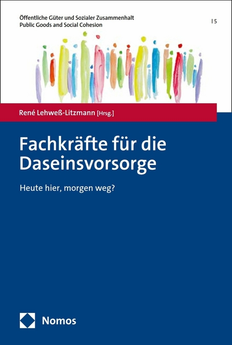 Fachkräfte für die Daseinsvorsorge - 