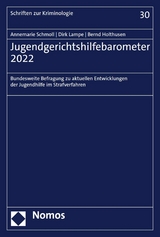 Jugendgerichtshilfebarometer 2022 -  Annemarie Schmoll,  Dirk Lampe,  Bernd Holthusen