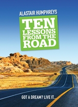 Ten Lessons from the Road -  Alastair Humphreys