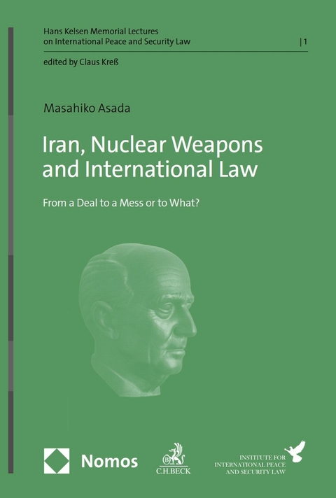 Iran, Nuclear Weapons and International Law - Masahiko Asada