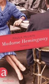 Madame Hemingway - Paula McLain