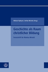 Geschichte als Raum christlicher Bildung - 