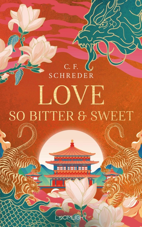 Magnolia Bay 2: Love so Bitter and Sweet -  C. F. Schreder