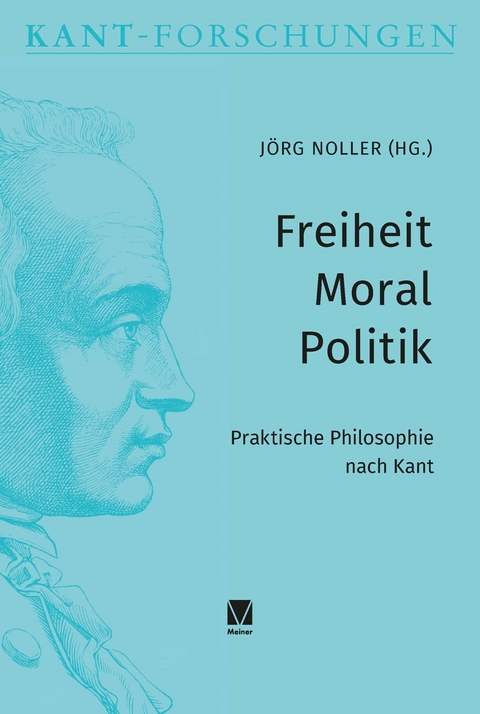 Freiheit - Moral - Politik - 