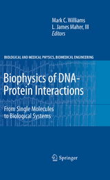 Biophysics of DNA-Protein Interactions - 