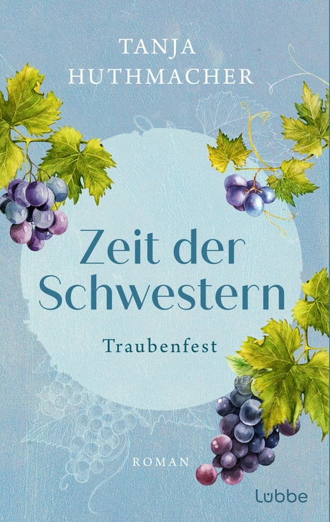 Zeit der Schwestern -  Tanja Huthmacher