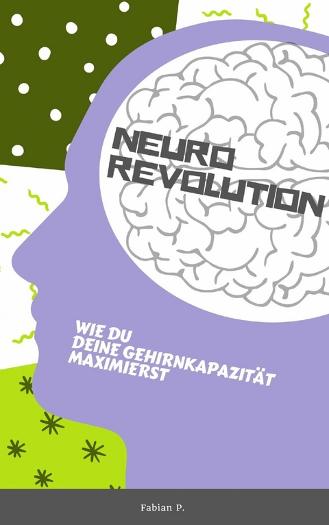 Neuro Revolution - Fabian Pscherer