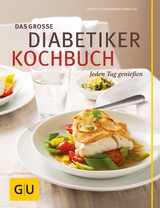 Das große Diabetiker-Kochbuch - Doris Fritzsche, Friedrich Bohlmann, Marlisa Szwillus