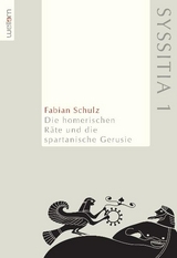 Die homerischen Räte und die spartanische Gerusie - Fabian Schulz