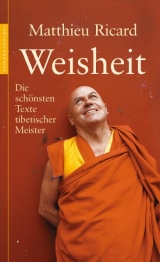 Weisheit - Matthieu Ricard