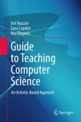 Guide to Teaching Computer Science - Orit Hazzan, Tami Lapidot, Noa Ragonis
