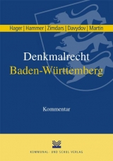 Denkmalrecht Baden-Württemberg - Gerd Hager, Felix Hammer, Dagmar Zimdars, Dimitrij Davydov, Dieter J Martin