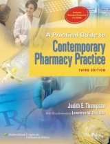 A Practical Guide to Contemporary Pharmacy Practice - Thompson, Judith E.
