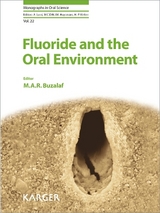 Fluoride and the Oral Environment - 