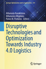 Disruptive Technologies and Optimization Towards Industry 4.0 Logistics - 