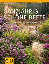 Ganzjährig schöne Beete - Andreas Barlage