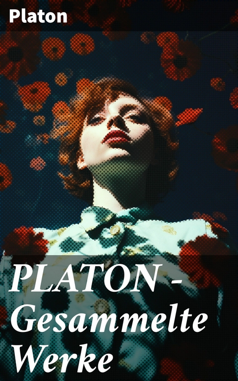 PLATON - Gesammelte Werke -  Platon