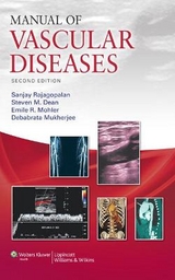 Manual of Vascular Diseases - Rajagopalan, Sanjay; Dean, Steven M.; Mohler, Emile R.; Mukherjee, Debabrata