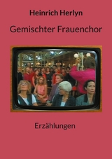 Gemischter Frauenchor - Heinrich Herlyn