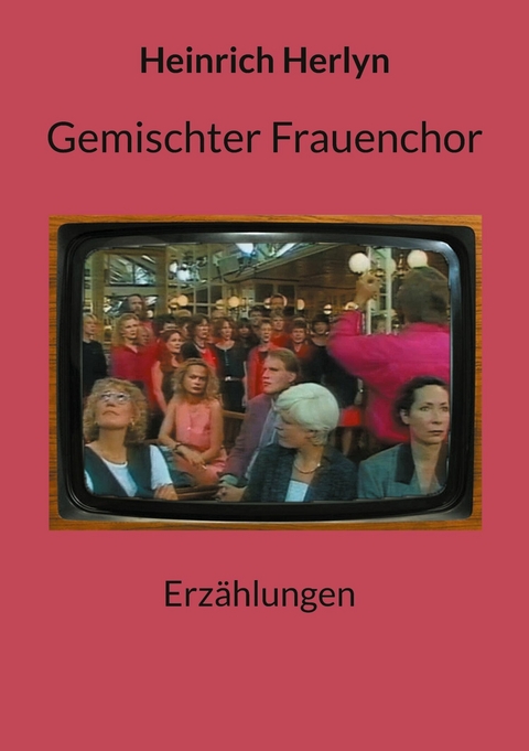 Gemischter Frauenchor -  Heinrich Herlyn