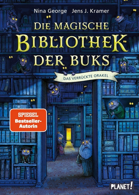 Die magische Bibliothek der Buks 1: Das Verrückte Orakel -  Nina George,  Jens J. Kramer