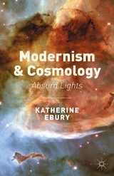 Modernism and Cosmology -  K. Ebury
