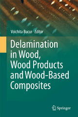 Delamination in Wood, Wood Products and Wood-Based Composites - 
