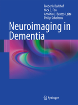 Neuroimaging in Dementia - Frederik Barkhof, Nick C. Fox, António J. Bastos-Leite, Philip Scheltens