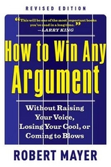 How to Win Any Argumant - Mayer, Robert