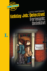 Holiday Job: Detective! - Ferienjob: Detektiv! - Luisa Hartmann