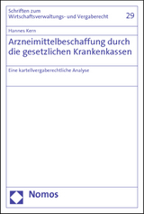 Arzneimittelbeschaffung durch die gesetzlichen Krankenkassen - Hannes M. Kern