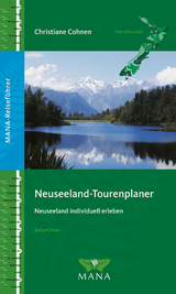 Neuseeland-Tourenplaner - Christiane Cohnen