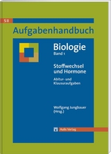 Aufgabenhandbuch Biologie SII / Stoffwechsel und Hormone - 