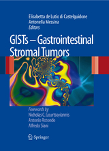 GISTs - Gastrointestinal Stromal Tumors - Elisabetta de Lutio di Castelguidone, Antonella Messina
