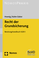 Recht der Grundsicherung - Ragnar Hoenig, Gabriele Kuhn-Zuber