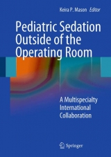 Pediatric Sedation Outside of the Operating Room - 