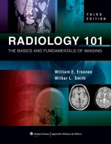 Radiology 101 - Erkonen, William E.