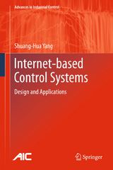 Internet-based Control Systems - Shuang-Hua Yang