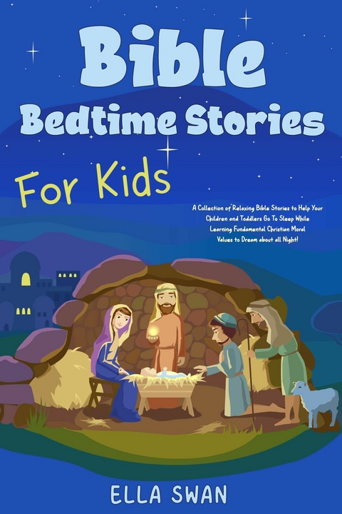 Bible Bedtime Stories For Kids -  Ella Swan