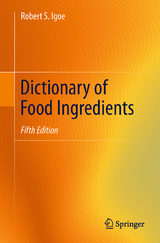 Dictionary of Food Ingredients - Robert S. Igoe