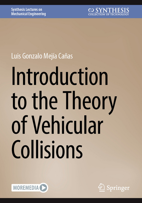 Introduction to the Theory of Vehicular Collisions - Luis Gonzalo Mejía Cañas