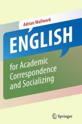 English for Academic Correspondence and Socializing - Adrian Wallwork