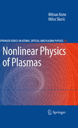 Nonlinear Physics of Plasmas - Mitsuo Kono, Milos Skoric