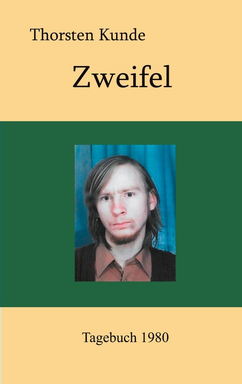 Zweifel -  Thorsten Kunde