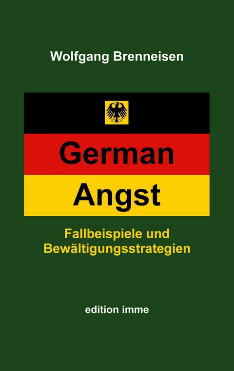 German Angst -  Wolfgang Brenneisen