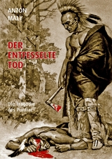 Der entfesselte Tod - Anton Maly