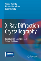 X-Ray Diffraction Crystallography - Yoshio Waseda, Eiichiro Matsubara, Kozo Shinoda